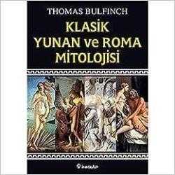 KLASİK YUNAN VE ROMA MİTOLOJİSİ