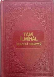 TAM İLMİHÂL ''SEÂDET-İ EBEDİYYE''