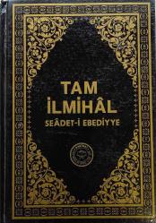 TAM İLMİHÂL ''SEÂDET-İ EBEDİYYE''