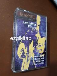 anatolian pieces - ahmet kanneci  kaset  (kasetçalarda denenmiştir/dinlenmiştir)