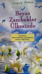 Beyaz Zambaklar Ülkesinde