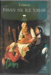 İnsan Ne İle Yaşar