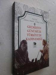 Geçmişten Günümüze Türkiye'de Kadın Emeği