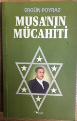 Musa'nın Mücahiti. 1. baskı.
