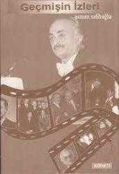 GEÇMİŞİN İZLERİ