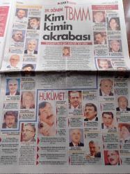 Hürriyet Pazar Gazetesi - 1 Mayıs 2005 - 59. Dönem TBMM Kim Kimin Akrabasu- Abdulkadir Aksu & Recep Tayyip Erdoğan - Kemal Unakıtan - Abdüllatif Şener - Deniz Baykal - Hürriyetin Yeni Yazarı Ahmet Hakan Ayşe Arman'a Konuştu - O Bir #31#3111  Mağduru