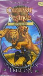 Canavar Peşinde ALTIN ZIRH ÜÇ BAŞLI ASLAN