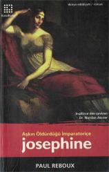 Josephine / Aşkın Öldürdüğü İmparatoriçe