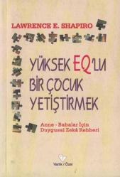 Yüksek EQ'lu Bir Çocuk Yetiştirmek