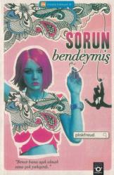 Sorun Bendeymiş