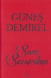 Seni Severken (Ciltli)