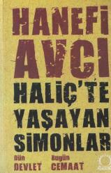 Haliç'te Yaşayan Simonlar Dün Devlet Bugün Cemaat