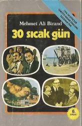 30 SICAK GÜN