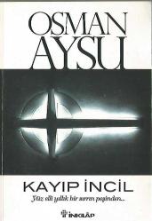 Kayıp İncil Yüz Elli Yıllık Bir Sırrın Peşinden...