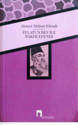 Felatun Bey ile Rakım Efendi