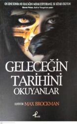 Geleceğin Tarihini Okuyanlar