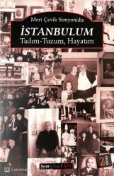 İstanbul'um Tadım, Tuzum, Hayatım