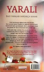 Yaralı- Bazı Yaralar Sardıkça Kanar