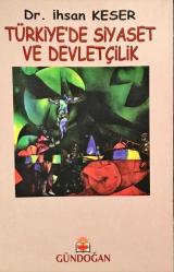 Türkiye'de Siyaset ve Devletçilik