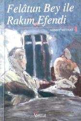 Felatun Bey ile Rakım Efendi