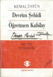 DEVRİM ŞEHİDİ ÖĞRETMEN KUBİLAY