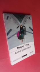 ANNEM GİBİ OLMADIM