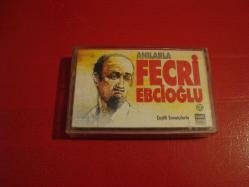 FECRİ EBCİOĞLU *ANILARLA *ÇEŞİTLİ SANATÇILARLA*KAĞIT BASKI KASET