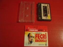 FECRİ EBCİOĞLU *ANILARLA *ÇEŞİTLİ SANATÇILARLA*KAĞIT BASKI KASET