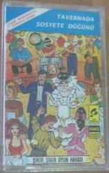 TAVERNADA SOSYETE DÜĞÜNÜ Kaset Sıfır .9