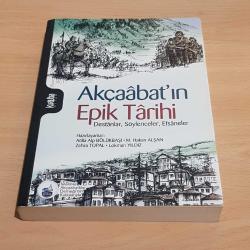 AKÇAABAT'IN EPİK TARİHİ DESTANLAR SÖYLENCELER EFSANELER