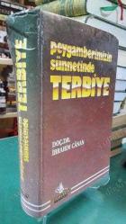 PEYGAMBERİMİZİN SÜNNETİNDE TERBİYE