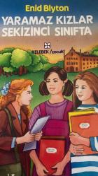 YARAMAZ KIZLAR SEKİZİNCİ SINIFTA