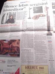 Milliyet Pazar Gazetesi - 13 Mart 2005 -  Fransız Tipi Meyhane Türk Tipi Bistro - Çocuk Miço - Şahnaz Çakıralp - Bir Günlük Kayak Tatili - Haydi Kızlar Baleye - Sibel Hüseyin Deniz Çifti 7 Yıl Çocuk Bekledik Yediz Bebeğimiz Oldu - Leyla Umar Annem Sen Ondan Çok Onun Yaşadıklarına Aşık Oldun Kızım Demişti - Mucizeler Yaratmak İstiyorum İsimli Sergi - Londra'nın Taverna Kraliçesi Gülseren Gürses