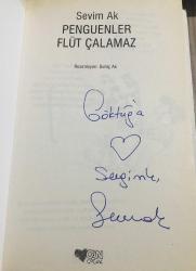 PENGUENLER FLÜT ÇALAMAZ - İMZALI