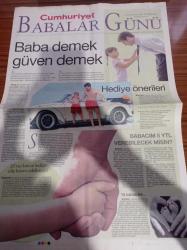 Cumhuriyet Babalar Günü Gazetesi - 14 Haziran 2007 -  Kravatlar Kiğılı'dan - Lacoste Şaşırtıyor - Babalara Özel Önlükler -- Teknosa'dan Teknolojik Hediyeler - Ralli Tutkunlarına -Baba Demek Güven Demek - Hediye Önerileri - Mekanlar Hazır Ya Siz - Babalara Sıcak Taş Masajı - Swissotel'de Babalarla Tenis Keyfi