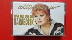 NEŞE KARABÖCEK ALTIN ŞARKILAR KASET