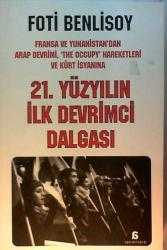 21.YÜZYILIN İLK DEVRİMCİ DALGASI
