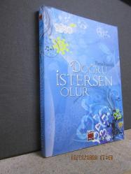 DOĞRU İSTERSEN OLUR