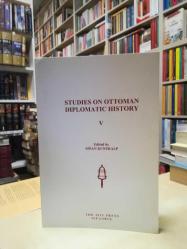Studies on Ottoman Diplomatic History 5. The Ottomans and Africa