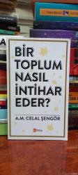 Bir Toplum Nasıl İntihar Eder?