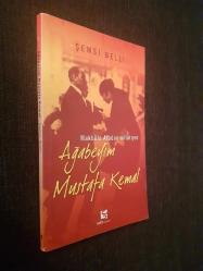 Ağabeyim Mustafa Kemal - Makbule Atadan Anlatıyor