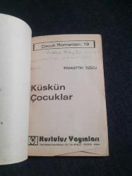 Küskün Çocuklar