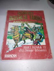 RESİMLERLE İNSANLIK TARİHİ ANSİKLOPEDİSİ ESKİ ROMA 2 JÜL SEZAR DÖNEMİ - İKİNCİ EL - CEP BOY