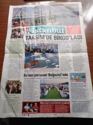 Habertürk İstanbul Gazetesi - 25 Haziran 2011 - Taksim'de Bingo'ladı - Genç Foto Fest Başlıyor - İşte Türkiye'nin Yoyo Şampiyonu - Şoförde Yokbil - UCLG Başkanı Kadir Topbaş Fas'ta - Ayamama'dan Akan Su Değil Zehir