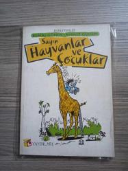 SAYIN HAYVANLAR VE ÇOCUKLAR