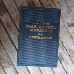 İmar Kanunu Mevzuatı ve Uygulaması ictihatli ve açiklamali