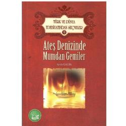 Ateş Denizinde Mumdan Gemiler - Şeyh Galib