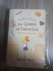 The Rise and Fall of the Queen of Suburbia: A Black-Hearted Soap Opera