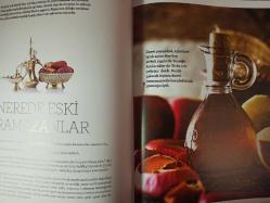 Mutfak Magazin Dergisi - Ağustos 2017 - Asya Steplerinden Sultan Sofralarına Selçuklu Mutfağı - Isparta'da Gül Zamanı - Ferahlatan İçecekler - 101 Anadolu Lezzeti - Profesöründen Mangal Sırları - Sofraların bereket Ayı - Zıtlıklar Kanunu - Türkmen kültürü - Mutfağın Piri Ateşbaz-ı Veli - Ayın Şefi Zeki Açıkgöz - Yemek Tarifleri - Evliya Çelebi'nin Dilinden - 101 Ramazan yemeği - Sevmede Mevlana Gibi Ol - Bağcının yıllık bağ bakımı döngüsü - Kırmızı şehir Bologna ve sosunun hikâyesi -