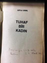 TUHAF BİR KADIN - LEYLA ERBİL - 1. İLK BASIM